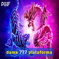 dama 777 plataforma